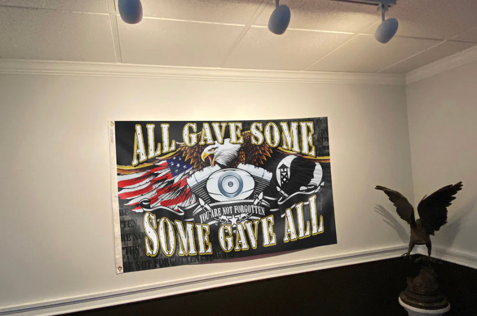 All Gave Some, Some Gave All - You Are Not Forgotten Veteran Flag